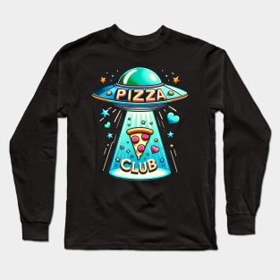 Funny Pizza Ufo, Pizza Club Long Sleeve T-Shirt